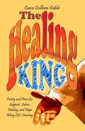 The Healing King by Cara Colleen Coble